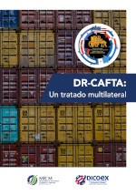 DR-CAFTA: Un tratado multilateral